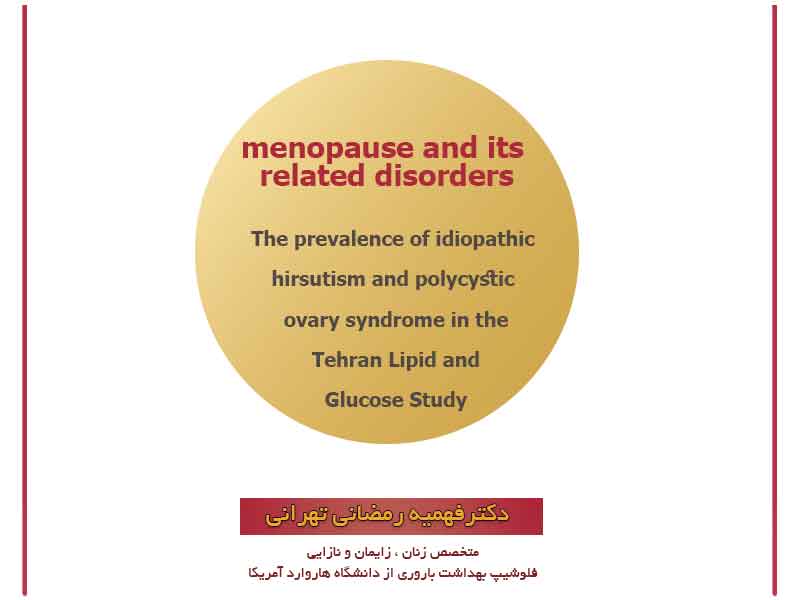 The prevalence of idiopathic hirsutism and polycystic ovary syndrome in the Tehran Lipid and Glucose Study